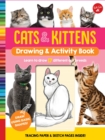 Cats & Kittens Drawing & Activity Book : Learn to Draw 17 Different Cat Breeds - Tracing Paper & Sketch Pages Inside! - Book