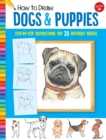 How to Draw Dogs & Puppies : Step-by-step instructions for 20 different breeds - Book
