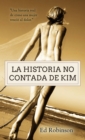 La Historia No Contada De Kim - eBook