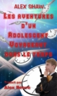 Les Aventures D'un Adolescent Voyageant Dans Le Temps - eBook