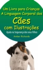 A Linguagem Corporal dos Caes com Ilustracoes -Ajude na Seguranca dos Seus Filhos - eBook