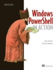 Windows PowerShell in Action, 3E - Book