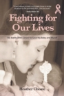 Fighting for Our Lives - Book