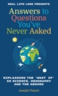 Answers to Questions You've Never Asked : Explaining the What If in Science, Geography and the Absurd - Book