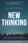 ColdFusion Presents:  New Thinking : From Einstein to Artificial Intelligence, the Science and Technology That Transformed Our World - eBook