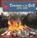 Tensions in the Gulf, 1978-1991 - eBook