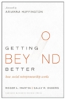Getting Beyond Better : How Social Entrepreneurship Works - Book