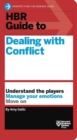 HBR Guide to Dealing with Conflict (HBR Guide Series) - Book