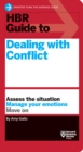 HBR Guide to Dealing with Conflict (HBR Guide Series) - eBook