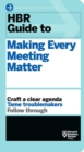 HBR Guide to Making Every Meeting Matter (HBR Guide Series) - Book
