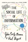 The Social Life of Information : Updated, with a New Preface - eBook