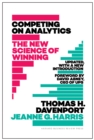 Competing on Analytics: Updated, with a New Introduction : The New Science of Winning - eBook