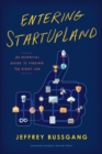 Entering StartUpLand : An Essential Guide to Finding the Right Job - eBook