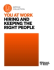 You at Work: Hiring and Keeping the Right People - eBook