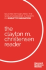 The Clayton M. Christensen Reader - Book