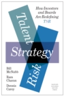 Talent, Strategy, Risk : How Investors and Boards Are Redefining TSR - Book