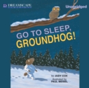 Go to Sleep, Groundhog! (Audio) - eAudiobook