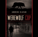 Werewolf Cop - eAudiobook