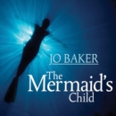 The Mermaid's Child - eAudiobook