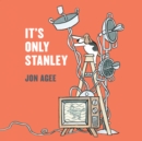 It's Only Stanley - eAudiobook