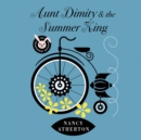 Aunt Dimity and the Summer King - eAudiobook