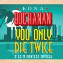 You Only Die Twice - eAudiobook