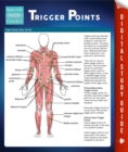 Trigger Points (Speedy Study Guides) - eBook