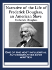 Narrative of the Life of Frederick Douglass, an American Slave - eBook