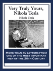 Very Truly Yours, Nikola Tesla - eBook