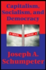 Capitalism, Socialism, and Democracy (Second Edition Text) (Impact Books) : Second Edition Text - eBook