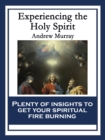 Experiencing the Holy Spirit : With linked Table of Contents - eBook