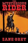 The Mysterious Rider : With linked Table of Contents - eBook