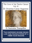 D. Octavius Caesar Augustus : The Lives of the Twelve Caesars Vol. II - eBook