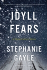Idyll Fears : A Thomas Lynch Novel - eBook