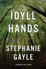 Idyll Hands : A Thomas Lynch Novel - eBook