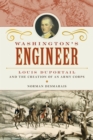 Washington's Engineer : Louis Duportail and the Creation of an Army Corps - eBook