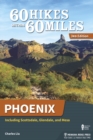 60 Hikes Within 60 Miles: Phoenix : Including Scottsdale, Glendale, and Mesa - eBook