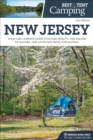 Best Tent Camping: New Jersey : Your Car-Camping Guide to Scenic Beauty, the Sounds of Nature, and an Escape from Civilization - eBook