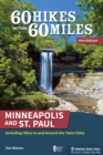 60 Hikes Within 60 Miles: Minneapolis and St. Paul : Including Hikes In and Around the Twin Cities - eBook