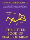 THE LITTLE BOOK OF PEACE OF MIND - eBook