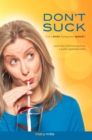 Don't Suck on a Straw During Your Speech - eBook