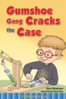Gumshoe Gang Cracks the Case - eBook