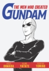 The Men Who Created Gundam - Book