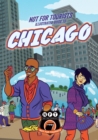 Not For Tourists Illustrated Guide to Chicago - eBook