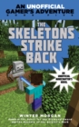 The Skeletons Strike Back : An Unofficial Gamer's Adventure, Book Five - eBook
