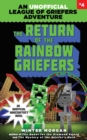The Return of the Rainbow Griefers : An Unofficial League of Griefers Adventure, #4 - eBook