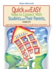 Quick and Easy Ways to Connect with Students and Their Parents, Grades K-8 : Improving Student Achievement Through Parent Involvement - eBook