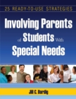 Involving Parents of Students with Special needs : 25 Ready-to-Use Strategies - eBook
