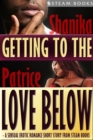 Getting to the Love Below - A Sensual Erotic Romance Short Story from Steam Books - eBook