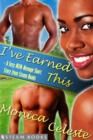 I've Earned This - A Sexy MFM Threesome Group Sex Menage Short Story from Steam Books - eBook